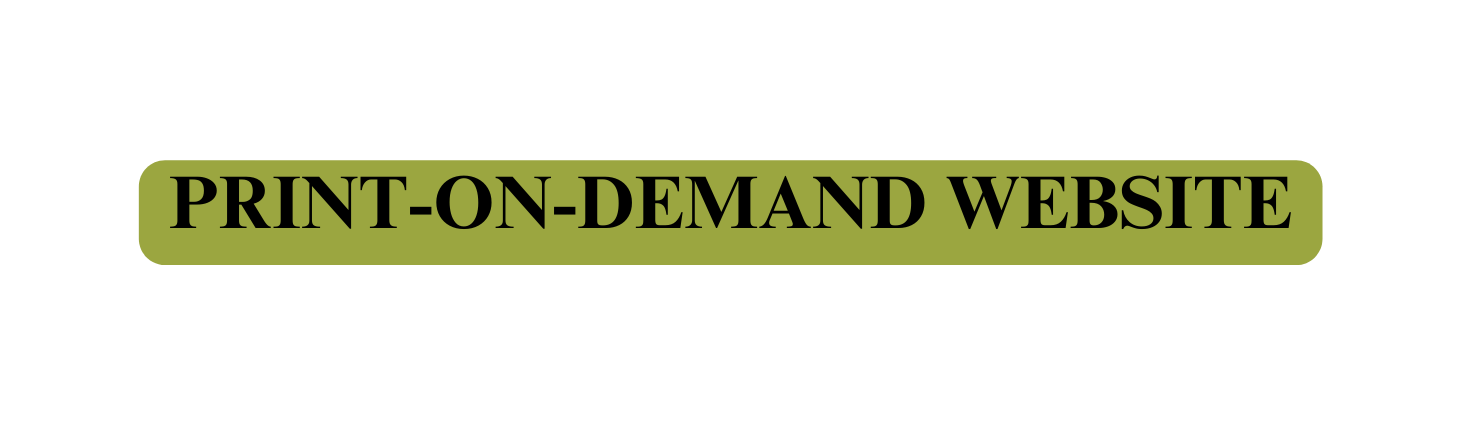 PRINT ON DEMAND WEBSITE